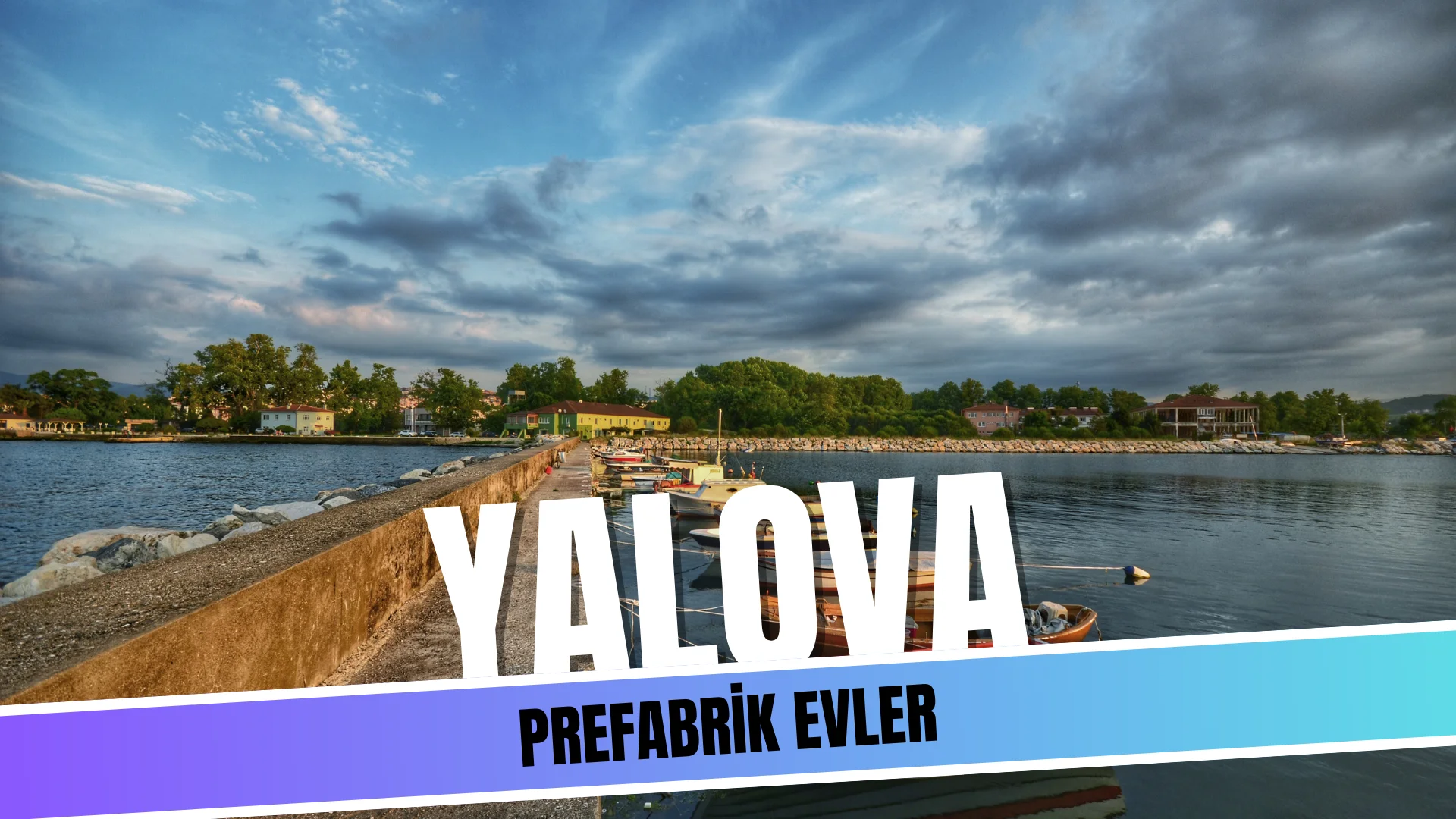 Yalova'da prefabrik ev