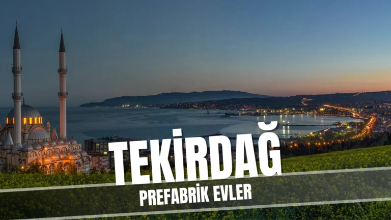 Tekirdağ'da Prefabrik Ev