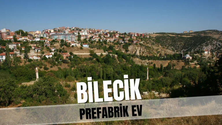 Bilecik'te Prefabrik Ev