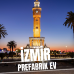 İzmir'de prefabrik evler