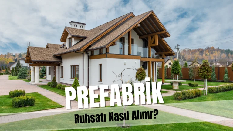 prefabrik ev ruhsat nasıl alınır