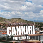 çankırı prefabrik ev