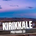 kırıkkale prefabrik ev
